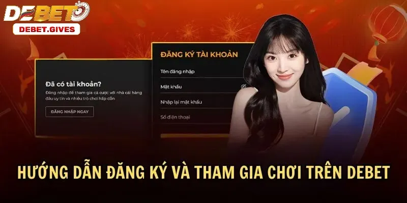 Cách Đăng Ký Tài Khoản Debet - Chỉ 4 Bước Đơn Giản